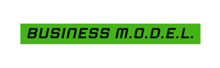 BUSINESS M O D E L
