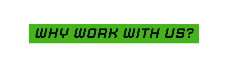 why work with us